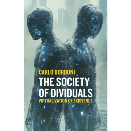John Wiley And Sons Ltd The Society of Dividuals (häftad, eng)