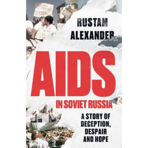 Manchester university press AIDS in Soviet Russia (inbunden, eng)