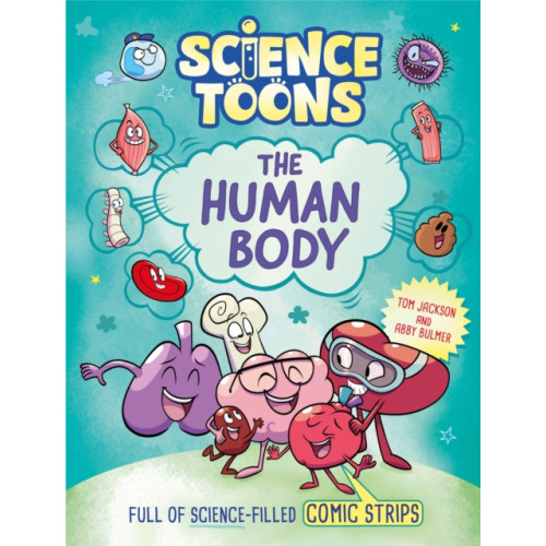 Hachette Children's Group Science Toons: The Human Body (inbunden, eng)