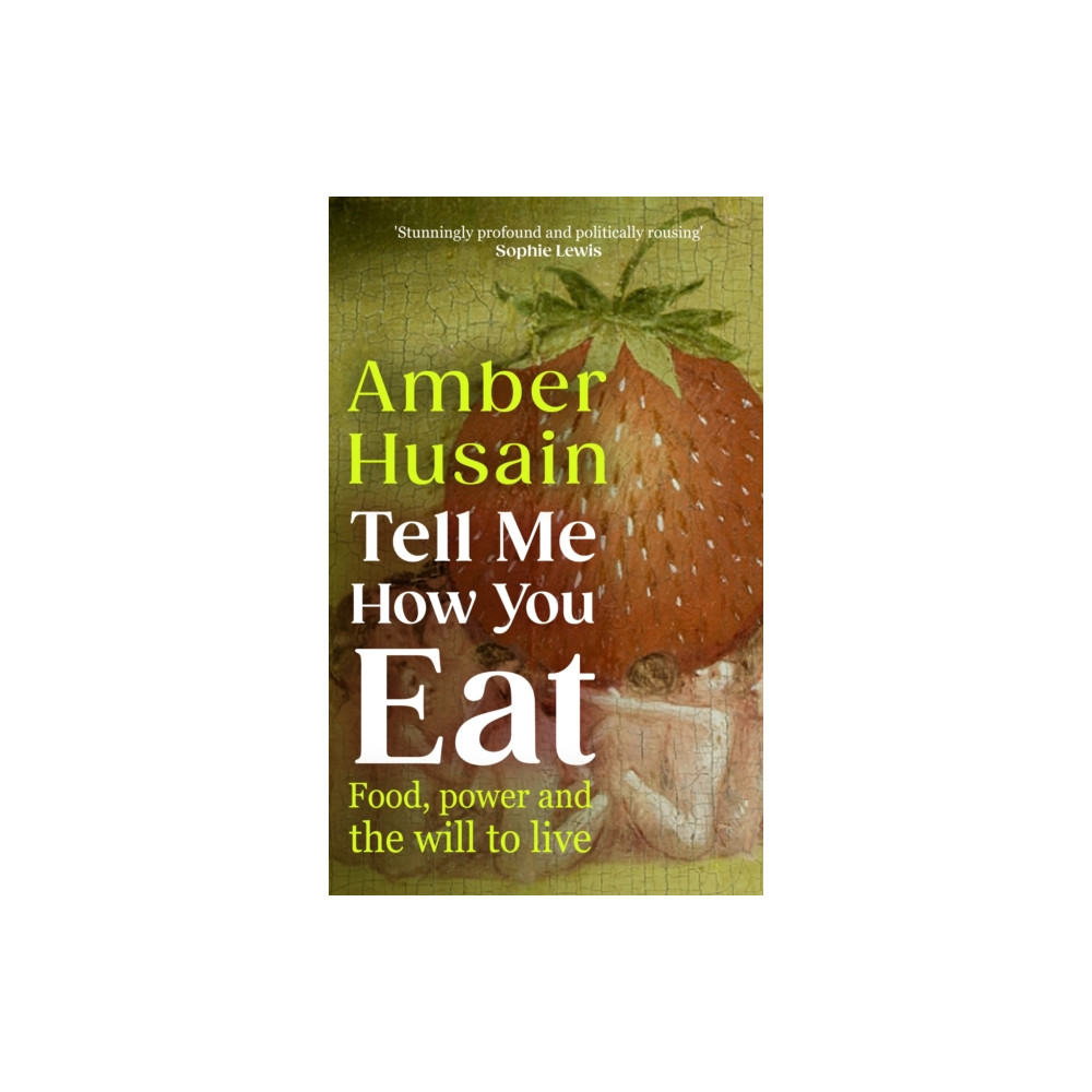 Produktbild för Tell Me How You Eat (inbunden, eng)