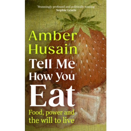 Cornerstone Tell Me How You Eat (inbunden, eng)