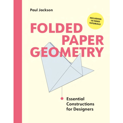 Quercus Publishing Folded Paper Geometry (häftad, eng)
