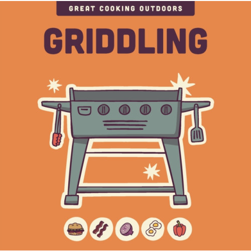 Quarto Publishing Group USA Inc Griddling (inbunden, eng)