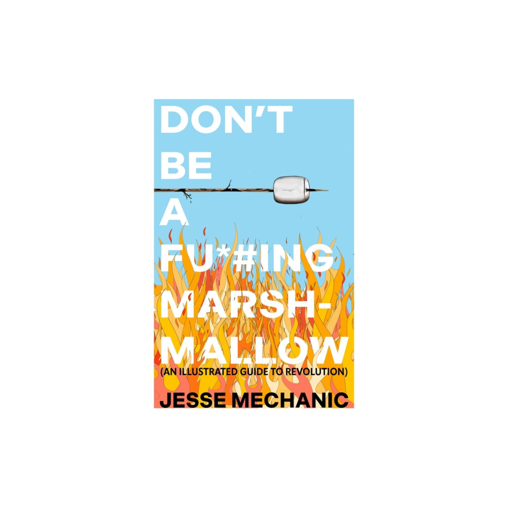 Produktbild för Don't Be A F*#cking Marshmallow (häftad, eng)