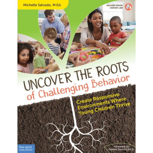Teacher Created Materials, Inc Uncover the Roots of Challenging Behavior (häftad, eng)