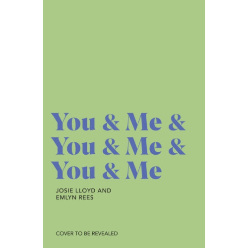 Vintage Publishing You & Me and You & Me and You & Me (inbunden, eng)
