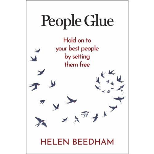 Practical Inspiration Publishing People Glue (häftad, eng)