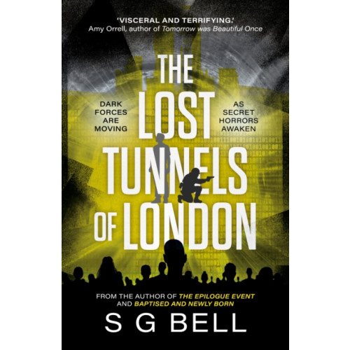 The Book Guild Ltd The Lost Tunnels of London (häftad, eng)