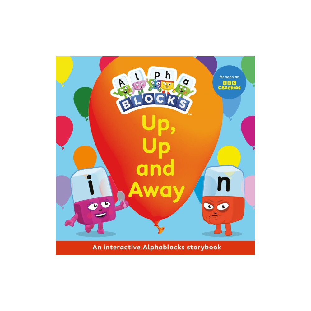 Produktbild för Up, Up and Away: An Interactive Alphablocks Storybook (häftad, eng)
