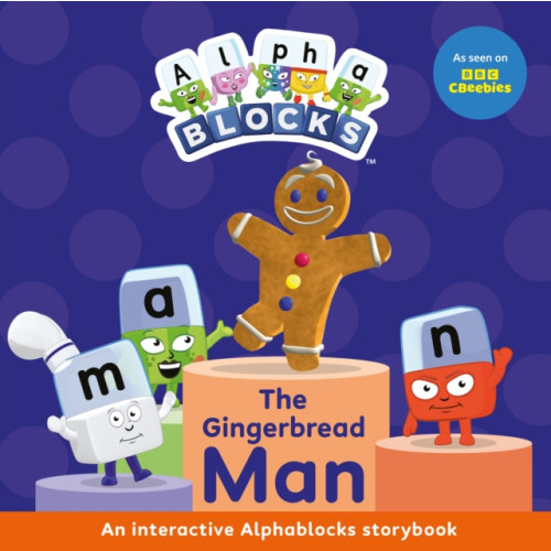 Sweet Cherry Publishing The Gingerbread Man: An Interactive Alphablocks Storybook (häftad, eng)