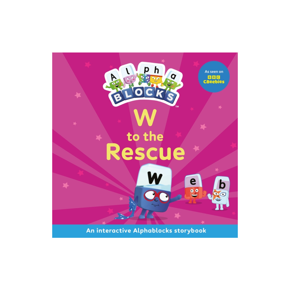Produktbild för W to the Rescue: An Interactive Alphablocks Storybook (häftad, eng)