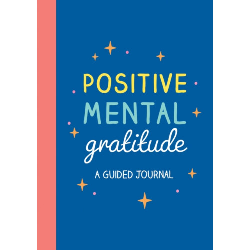 Summersdale Publishers Positive Mental Gratitude (häftad, eng)