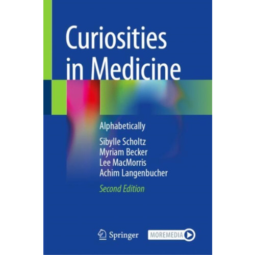 Springer International Publishing AG Curiosities in Medicine (inbunden, eng)