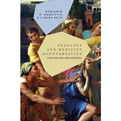 Bloomsbury Publishing PLC Theology and Medicine in Conversation (häftad, eng)