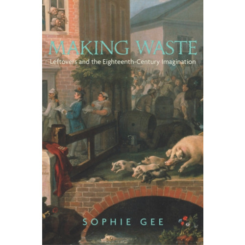 Princeton University Press Making Waste (häftad, eng)