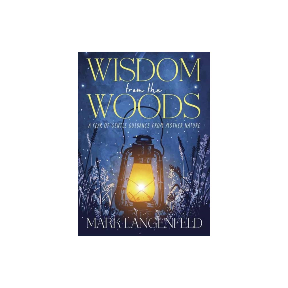Produktbild för Wisdom from the Woods (häftad, eng)