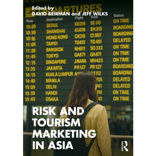 Taylor & francis ltd Risk and Tourism Marketing in Asia (häftad, eng)