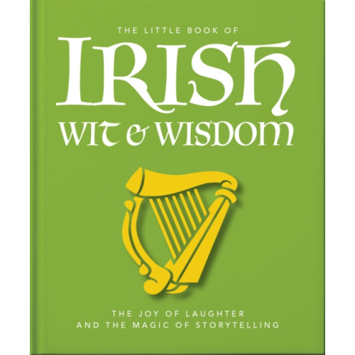 Headline Publishing Group The Little Book of Irish Wit & Wisdom (inbunden, eng)