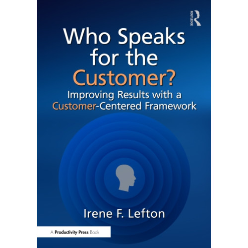 Taylor & francis ltd Who Speaks for the Customer? (häftad, eng)