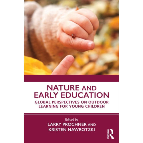 Taylor & francis ltd Nature and Early Education (häftad, eng)