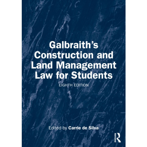 Taylor & francis ltd Galbraith's Construction and Land Management Law for Students (häftad, eng)