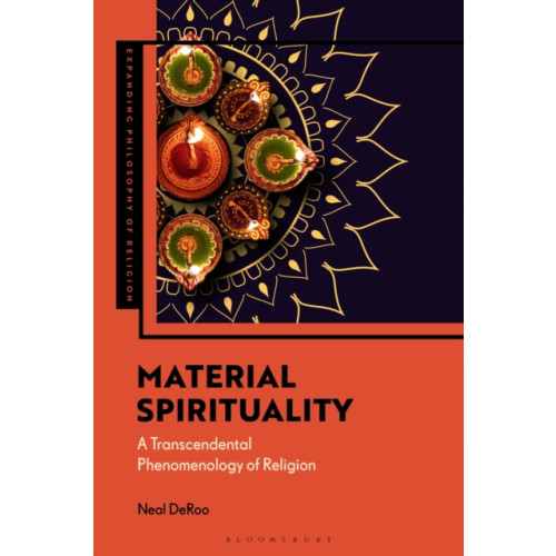 Bloomsbury Publishing PLC Material Spirituality (häftad, eng)