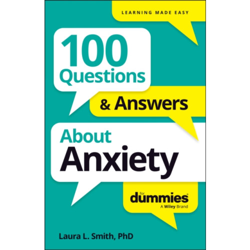 John Wiley & Sons Inc 100 Questions & Answers About Anxiety For Dummies (häftad, eng)