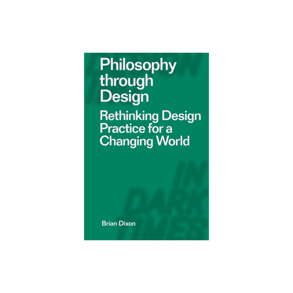 Produktbild för Philosophy through Design (häftad, eng)