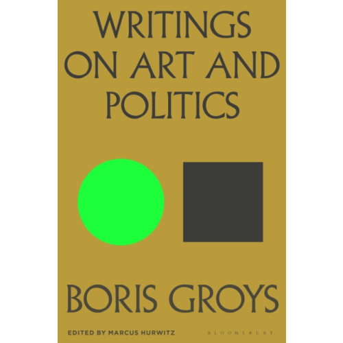 Bloomsbury Publishing PLC Writings on Art and Politics (häftad, eng)