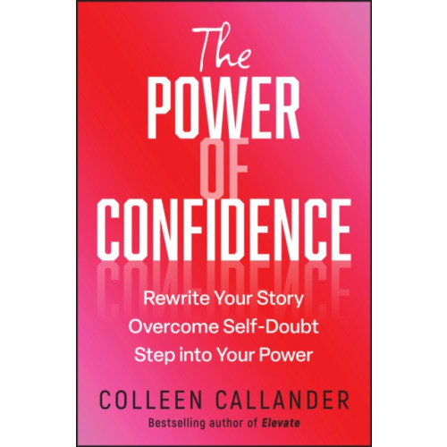 John Wiley & Sons Australia Ltd The Power of Confidence (häftad, eng)