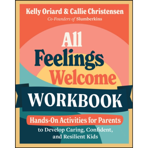 John Wiley & Sons Inc All Feelings Welcome Workbook (häftad, eng)