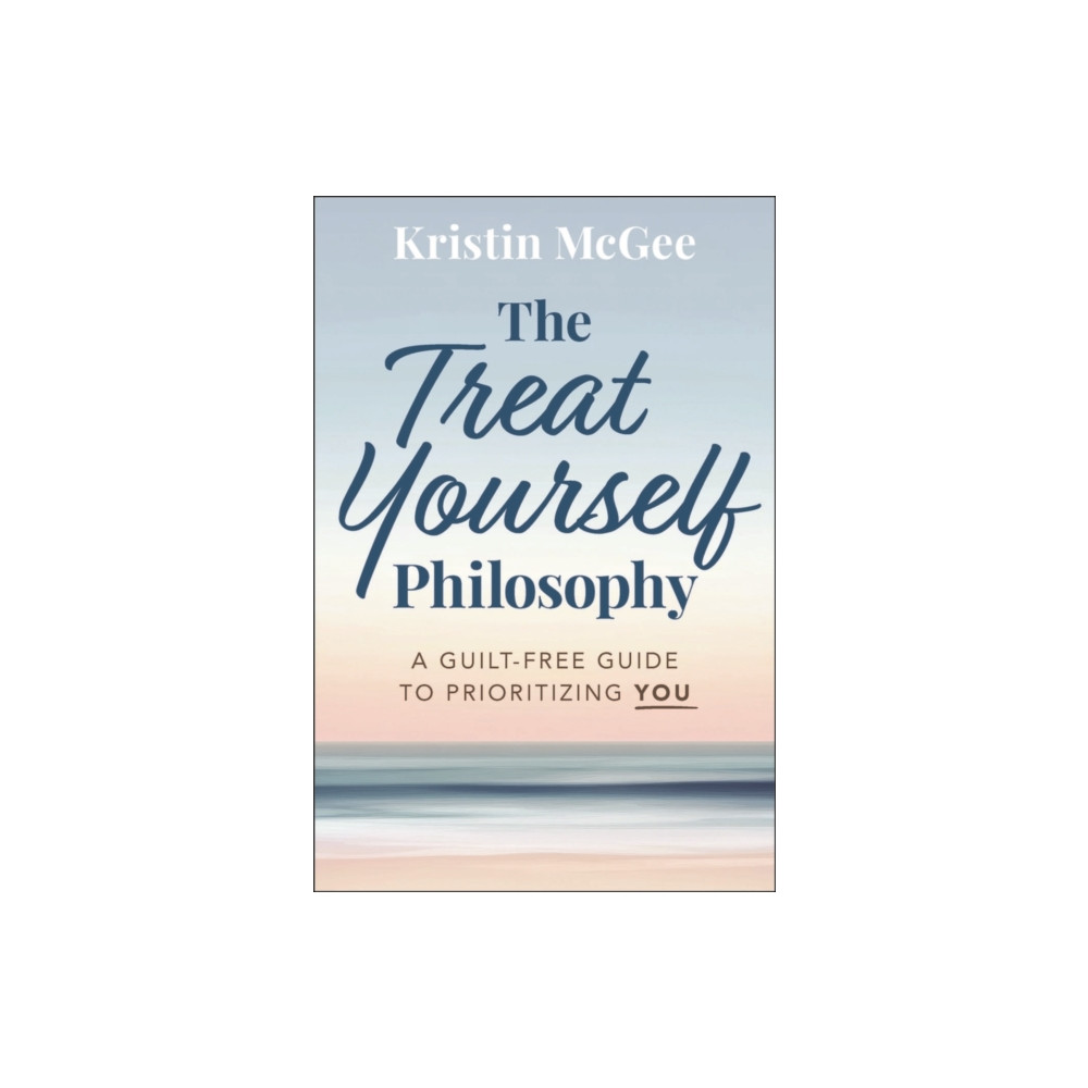 Produktbild för The Treat Yourself Philosophy (inbunden, eng)
