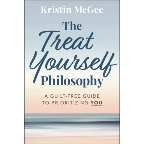 John Wiley & Sons Inc The Treat Yourself Philosophy (inbunden, eng)