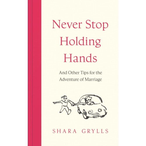 Hodder & Stoughton Never Stop Holding Hands (inbunden, eng)