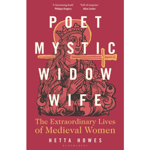 Bloomsbury Publishing PLC Poet, Mystic, Widow, Wife (häftad, eng)