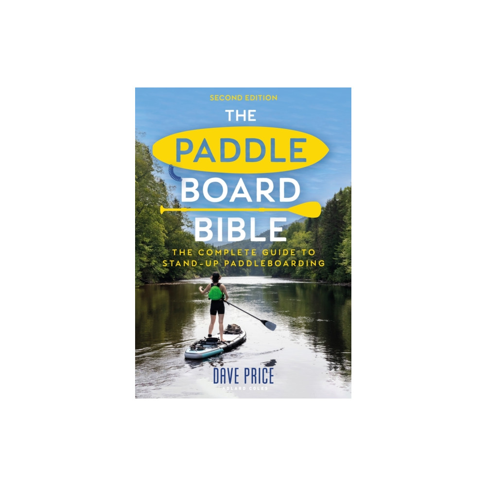 Produktbild för The Paddleboard Bible 2nd edition (häftad, eng)
