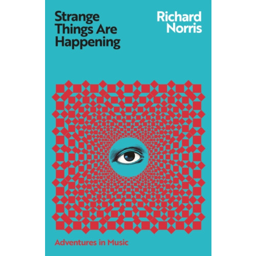 Orion Publishing Co Strange Things Are Happening (häftad, eng)