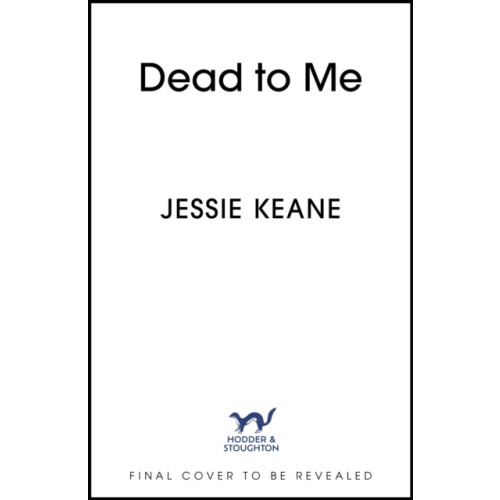 Hodder & Stoughton Dead To Me (inbunden, eng)