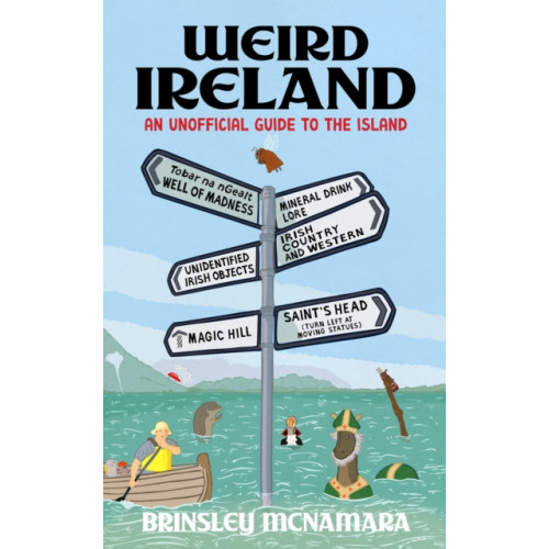 Hachette Books Ireland Weird Ireland (häftad, eng)