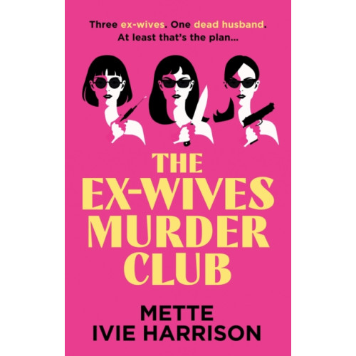 Joffe Books The Ex-Wives Murder Club (inbunden, eng)