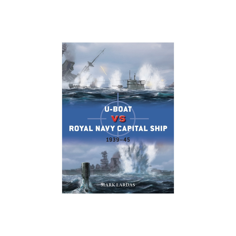 Produktbild för U-Boat vs Royal Navy Capital Ship (häftad, eng)