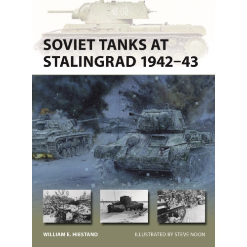 Bloomsbury Publishing PLC Soviet Tanks at Stalingrad 1942–43 (häftad, eng)