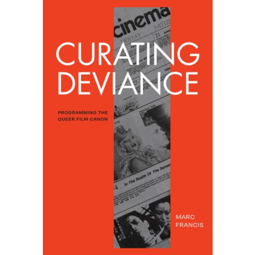 Duke university press Curating Deviance (häftad, eng)