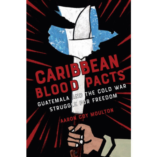 Cornell University Press Caribbean Blood Pacts (häftad, eng)