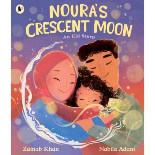 Walker Books Ltd Noura's Crescent Moon: An Eid Story (häftad, eng)