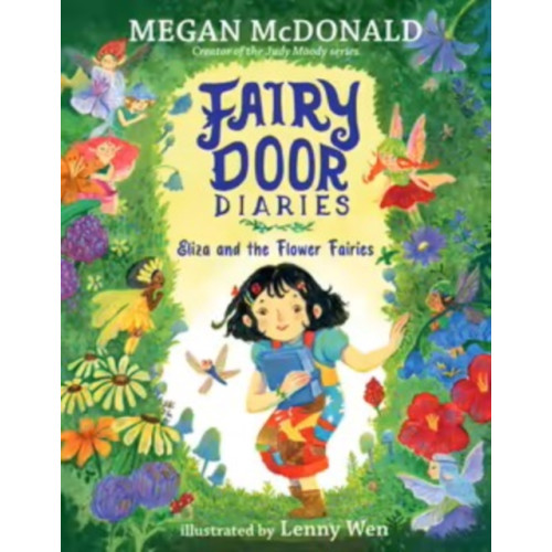 Walker Books Ltd Fairy Door Diaries: Eliza and the Flower Fairies (häftad, eng)
