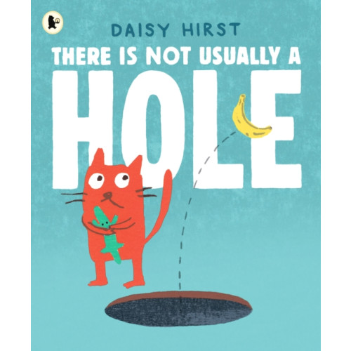 Walker Books Ltd There Is Not Usually a Hole (häftad, eng)