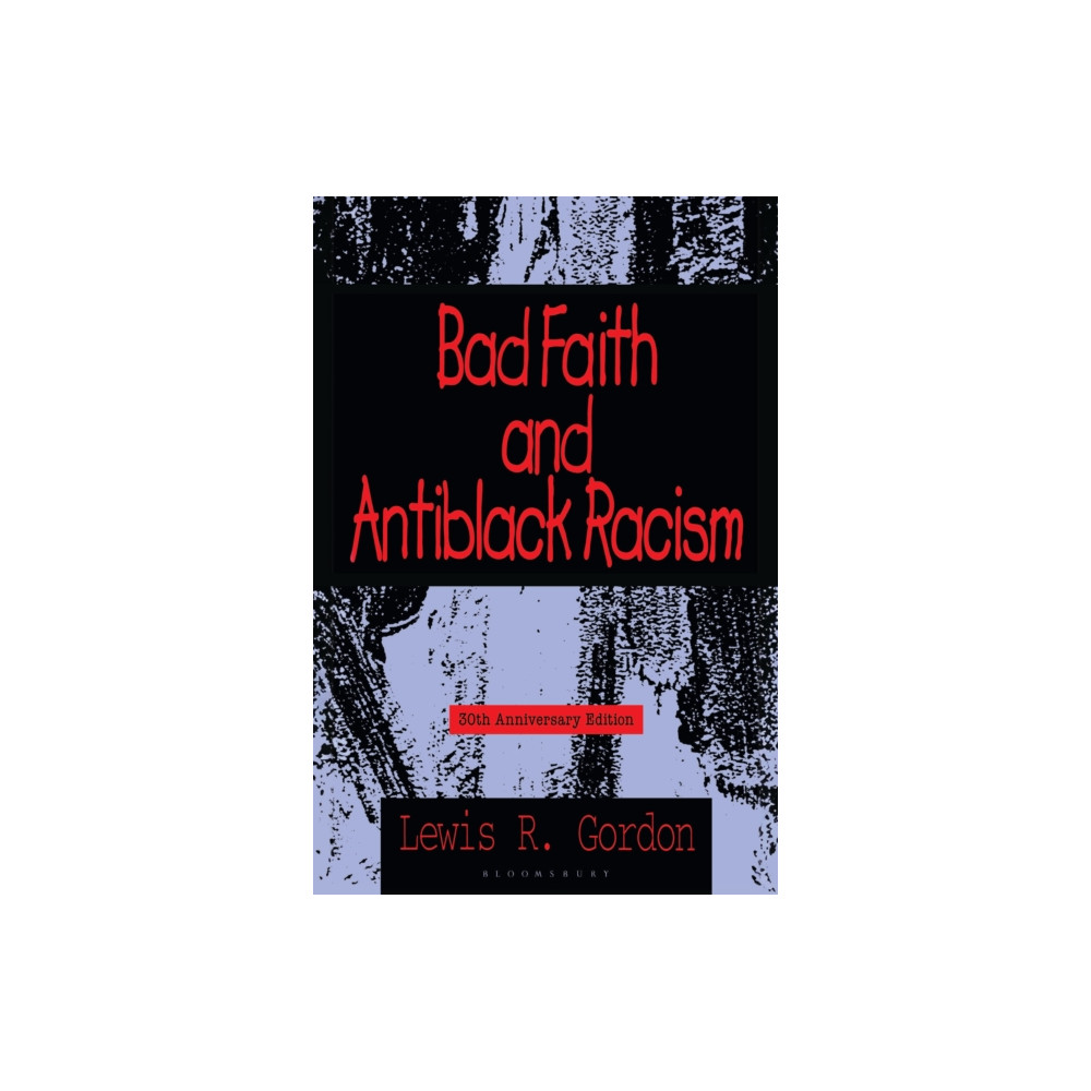 Produktbild för Bad Faith and Antiblack Racism (inbunden, eng)