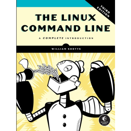 No Starch Press,US The Linux Command Line, 3rd Edition (häftad, eng)