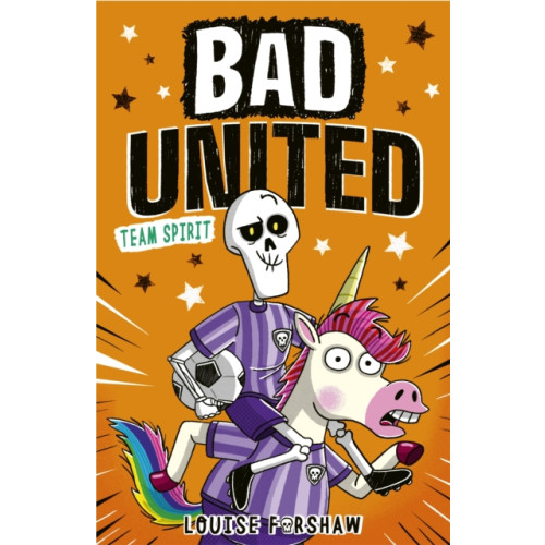Little Tiger Press Group Bad United: Team Spirit (häftad, eng)